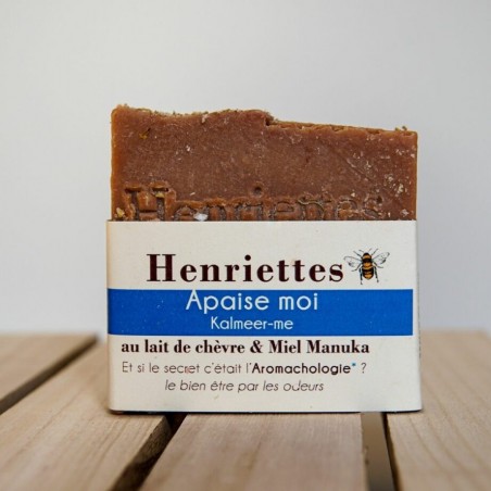 Savon "Apaise-moi" Henriettes